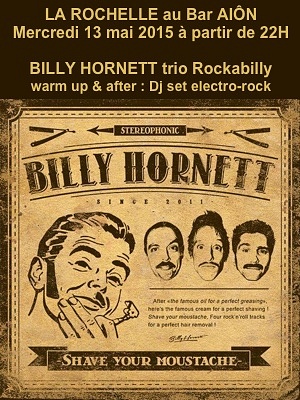 illustration de Rockabilly  La Rochelle avec le trio Billy Hornett au bar Ain, mercredi 13 mai 2015