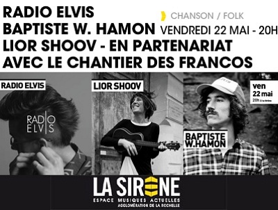 illustration de Concerts  La Rochelle : le Chantier des Francos  La Sirne, vendredi 22 mai 2015