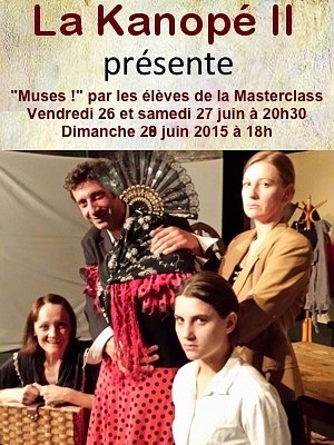 illustration de Agglo La Rochelle : Muses ! par la Masterclass des ateliers thtre de La Kanop II  Lagord, 26, 27 et 28 juin 2015