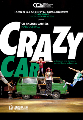 illustration de Danse  La Rochelle avec le CCN : Crazy Car de la Cie racines Carres, performances gratuites les 29, 30 et 31 juillet 2015  17h30