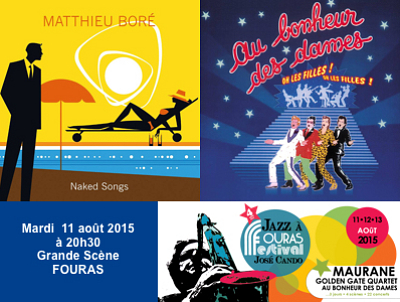illustration de Jazz  Fouras en Charente-Maritime : Matthieu Bor et Au Bonheur des Dames, ttes d'affiche, mardi 11 aot 2015.