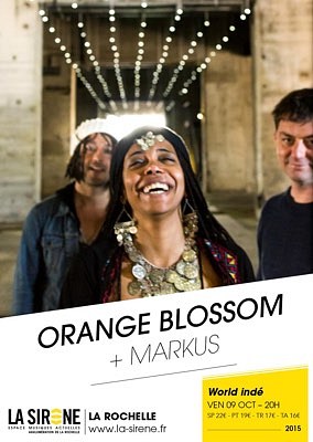 illustration de World electro  La Rochelle : la Sirne reoit Orange Blossom et Markus, vendredi 9 octobre 2015