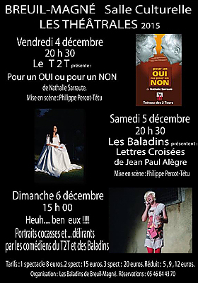 illustration de Thtre en Charente-Maritime : les Thtrales des Baladins de Breuil Magn avec le T2T de La Rochelle les 4, 5 et 6 dcembre 2015