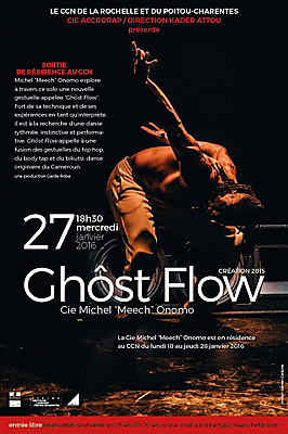 illustration de Danse  La Rochelle : Ghst Flow, sortie de rsidence de Meech Onomo au CCN, mercredi 27 janvier 2016  18h30