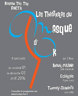 illustration de Thtre amateur en Charente-Maritime : les Thtrales du Masque d'Or les 1er, 2 et 3 avril 2016