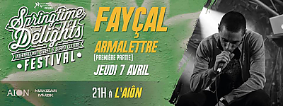 illustration de Rap  La Rochelle : Fayal chez Ain  l'affiche du Springtime Delights Festival, jeudi 7 avril 2016