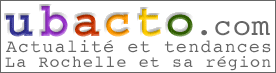 Actualit&eacute; et tendances La Rochelle et sa r&eacute;gion