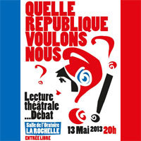 Photo  de © Flyer : débat, Quelle République volons-nous ? La Rochelle 13-05-2013