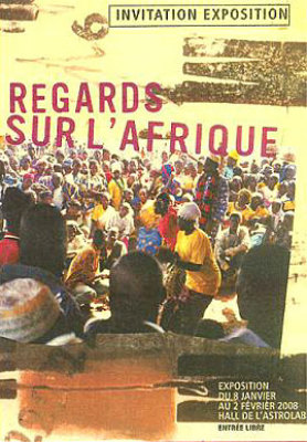 Photo : Afrique : expo  La Rochelle jusqu'au 2/02/08 ( cliquez pour revenir  la page prcdente )
