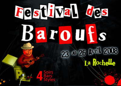 Photo : Festival Les Baroufs 23 au 26 avril 2008