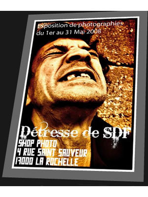 Photo : Dtresse des SDF : exposition La Rochelle mai 2008