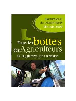 Photo : Dans les bottes des agriculteurs ; La Rochelle mai-juin 2008