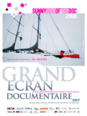 Photo : Archive 2008 ! Sunny Side of the doc  La Rochelle du 24 au 26/06