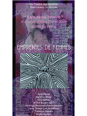 Photo : Empreintes de femmes  La Rochelle : spectacles 2008-2009