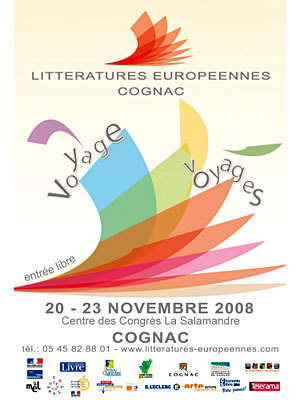 Photo : Littratures Europennes  Cognac du jeudi 20 au dimanche 23 novembre 2008
