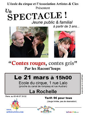 Photo : Contes rouge et contes gris : spectacle jeune public  La Rochelle sam. 21/03/09