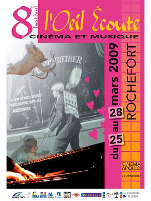 Photo : L'Oeil coute : festival cin et musique  Rochefort 25-28 mars 09
