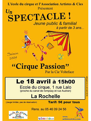 Photo : Cirque Passion : spectacle jeune public  La Rochelle, samedi 18 avril  15h