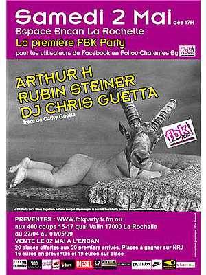 Photo : Facebook - FBK PartyLa Rochelle : Arthur H, Rubin Steiner, Chris Guetta  l'Encan, sam. 2 mai 2009