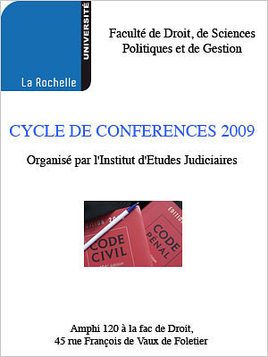 flyers  Conférences à la fac de Droit de La Rochelle, mai  juin 2009