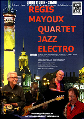 Photo : Rgis Mayoux Quartet en concert  La Rochelle, jeudi 11 juin 2009