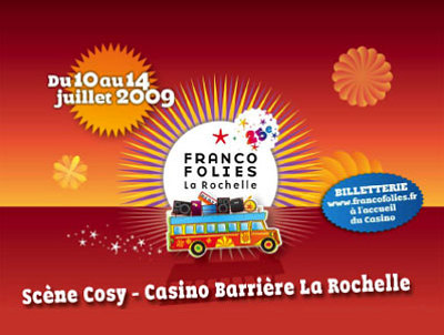 Photo : Francofolies de La Rochelle au Casino Barrire du 10 au 14 juillet 09