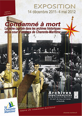 Photo : Exposition : la peine capitale - La Rochelle, archives de la Charente-Maritime jusqu'au 4 mai 2012
