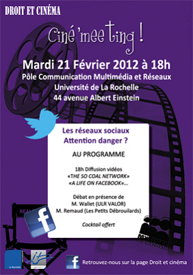 Photo : La Rochelle droit et cinma : cin'meeting sur les rseaux sociaux, mardi 21 fvrier 2012