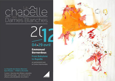 Photo : Exposition  La Rochelle : Emmanuel Bernardoux  la Chapelle des Dames Blanches 4-29 avril 2012