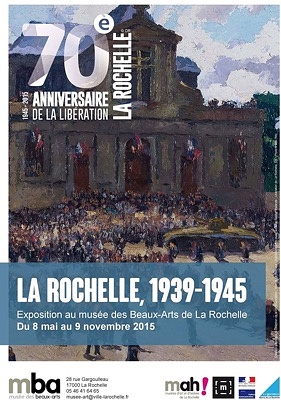 Photo : La Rochelle 1939-1945 : exposition au muse des Beaux-Arts jusqu'au 9 novembre 2015