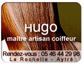 Vers le site Hugo ma�tre artisan coiffeur La Rochelle Aytr�